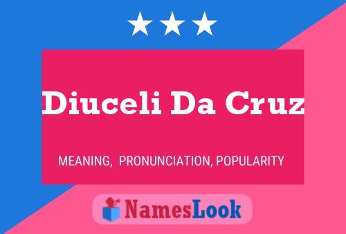 Diuceli Da Cruz Name Poster