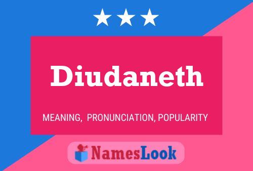 Diudaneth Name Poster