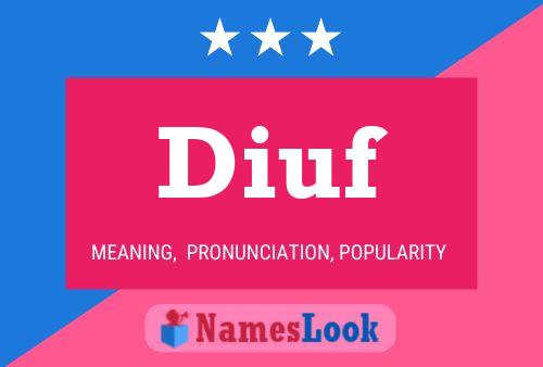 Diuf Name Poster