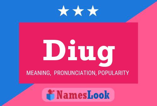 Diug Name Poster