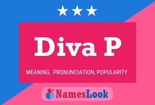 Diva P Name Poster