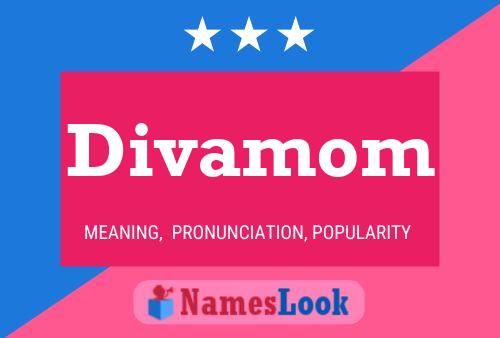 Divamom Name Poster