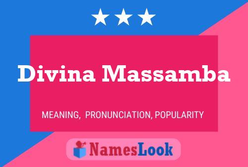 Divina Massamba Name Poster