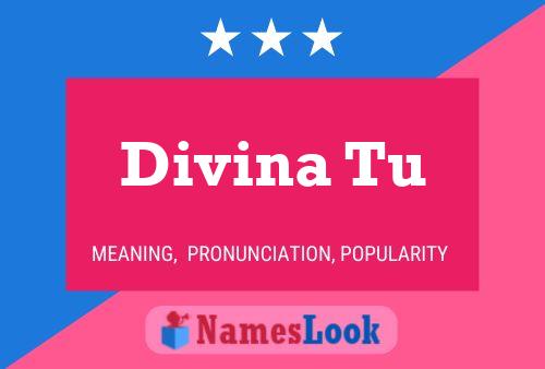 Divina Tu Name Poster