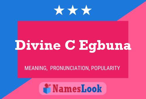 Divine C Egbuna Name Poster