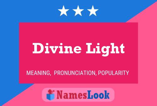 Divine Light Name Poster