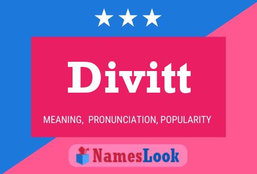 Divitt Name Poster