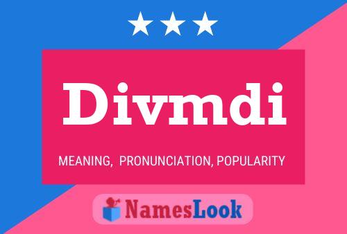 Divmdi Name Poster