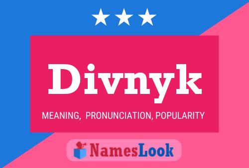 Divnyk Name Poster