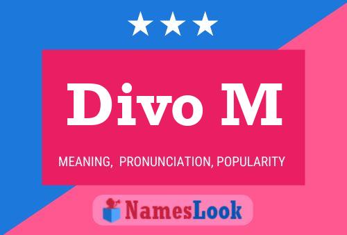 Divo M Name Poster