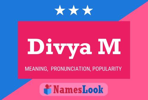 Divya M Name Poster