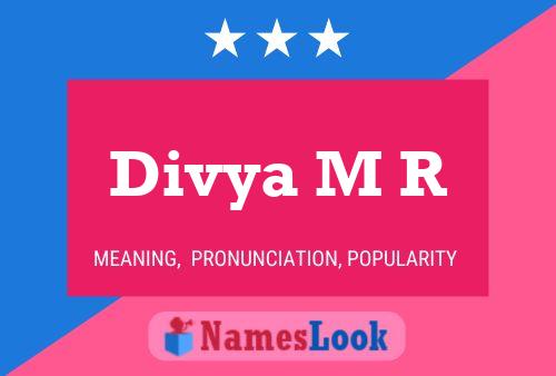 Divya M R Name Poster