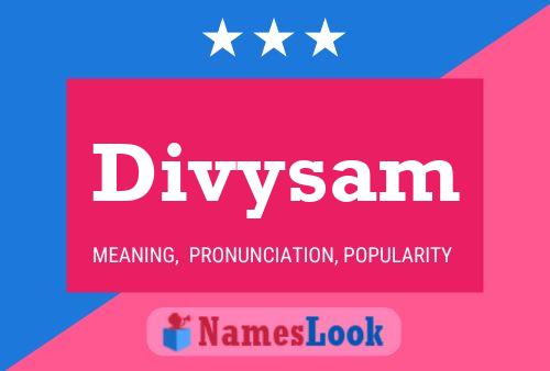 Divysam Name Poster