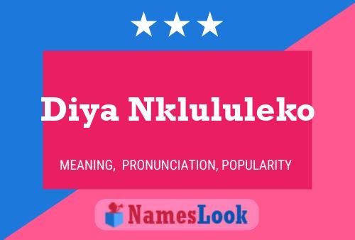 Diya Nklululeko Name Poster