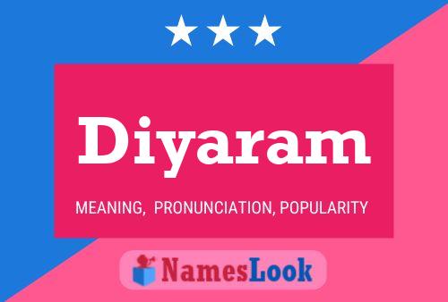 Diyaram Name Poster