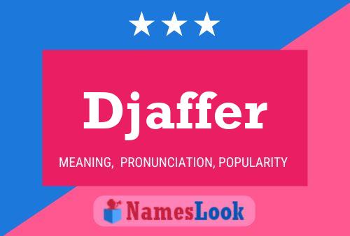 Djaffer Name Poster