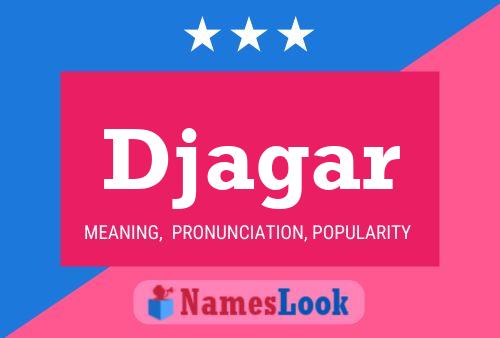 Djagar Name Poster