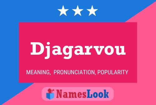 Djagarvou Name Poster