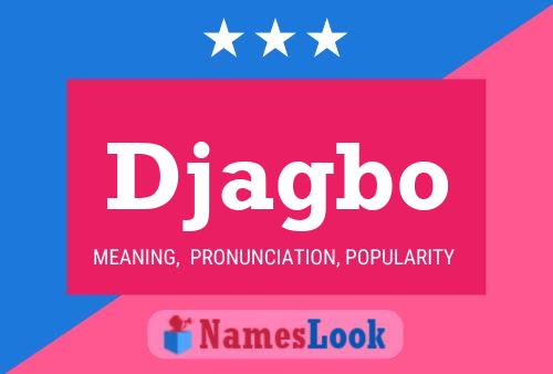 Djagbo Name Poster