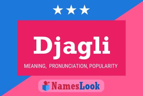 Djagli Name Poster