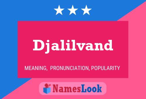 Djalilvand Name Poster