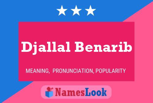 Djallal Benarib Name Poster