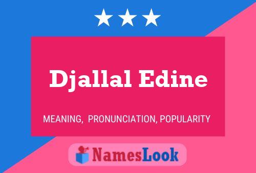 Djallal Edine Name Poster