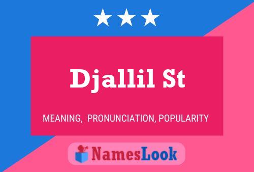 Djallil St Name Poster