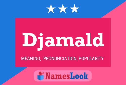 Djamald Name Poster