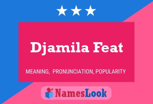 Djamila Feat Name Poster