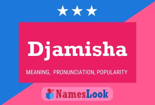 Djamisha Name Poster