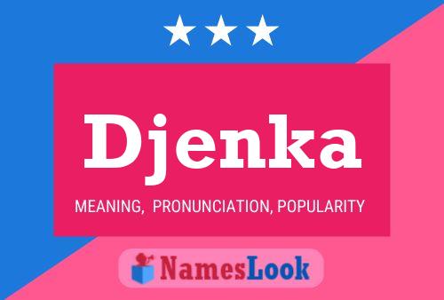 Djenka Name Poster