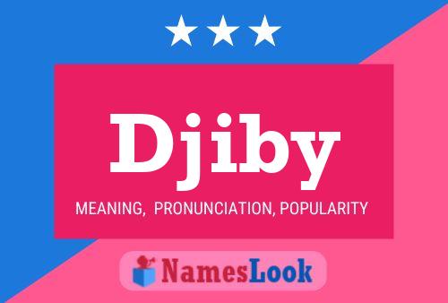 Djiby Name Poster