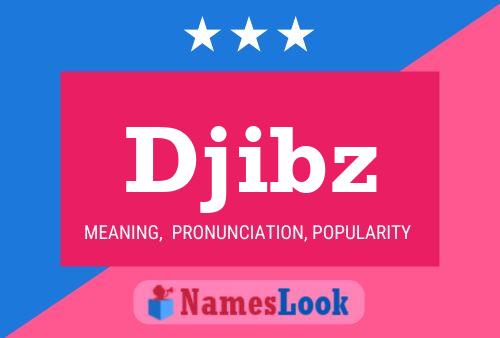 Djibz Name Poster