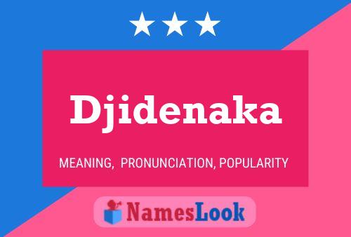 Djidenaka Name Poster