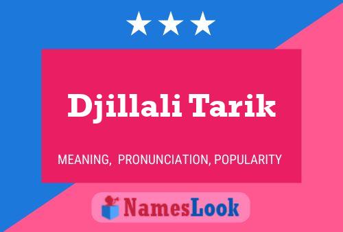 Djillali Tarik Name Poster