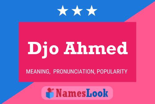 Djo Ahmed Name Poster