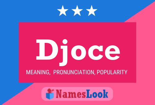 Djoce Name Poster