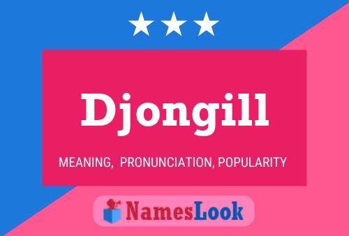 Djongill Name Poster