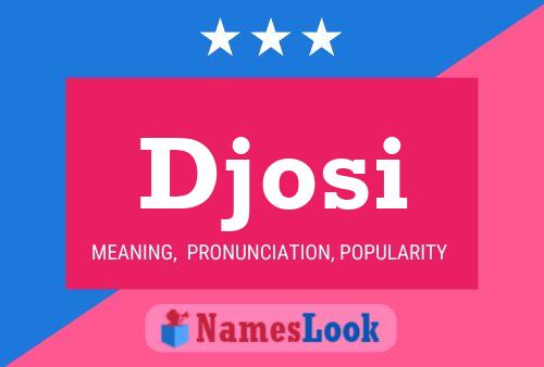 Djosi Name Poster