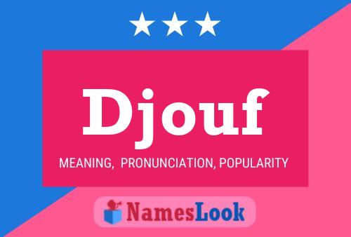 Djouf Name Poster