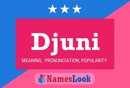 Djuni Name Poster