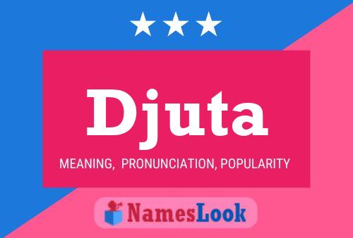 Djuta Name Poster