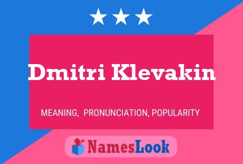 Dmitri Klevakin Name Poster