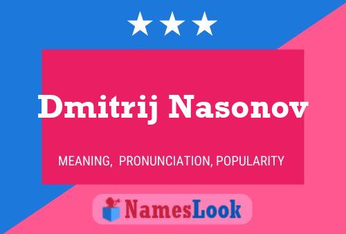 Dmitrij Nasonov Name Poster