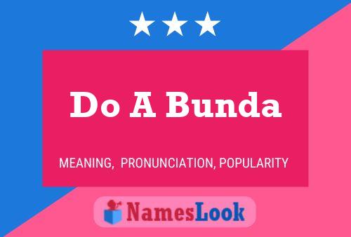 Do A Bunda Name Poster