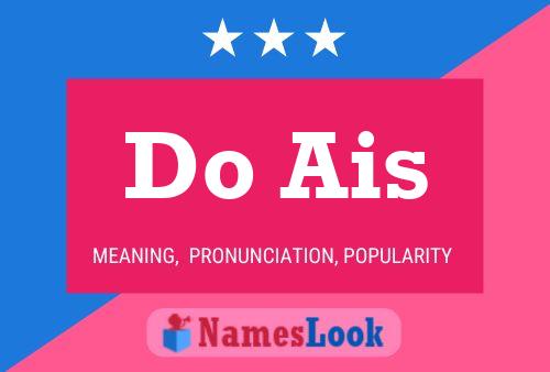 Do Ais Name Poster