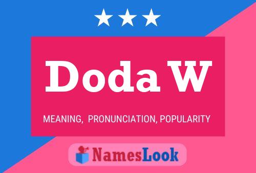 Doda W Name Poster