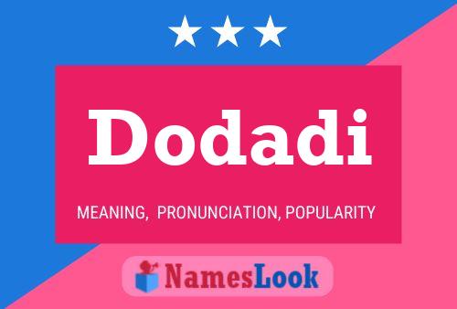 Dodadi Name Poster