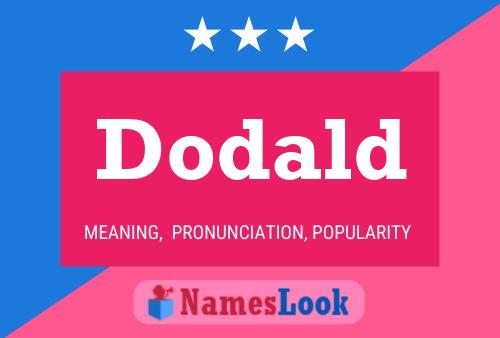 Dodald Name Poster